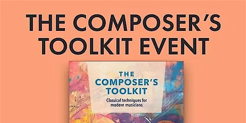 Composer's Toolkit Book launch & author talk