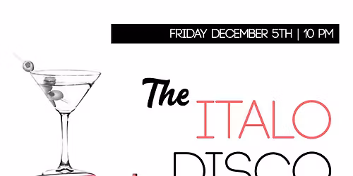 The Italo Disco Night w\/ DJ BRUCE KITTY LEE & GUEST
