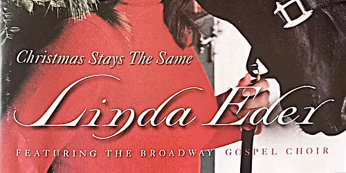 Linda Eder: Christmas Stays The Same