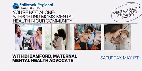 You're Not Alone: Supporting Moms' Mental Health in Our Community