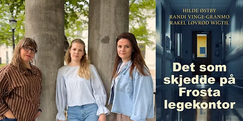 Det som skjedde p\u00e5 Frosta legekontor