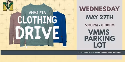 VMMS PTA Spring Clothing Drive