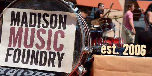 Madison Music Foundry Student Showcase