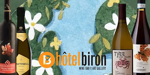 Celebrate Earth Day Wines @ Hotel Biron 4\/26
