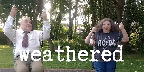 Fringe Extra Barnstaple - Benny & Kate: Weathered