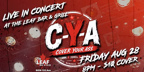 CYA LIVE August 28 at The LEAF!!