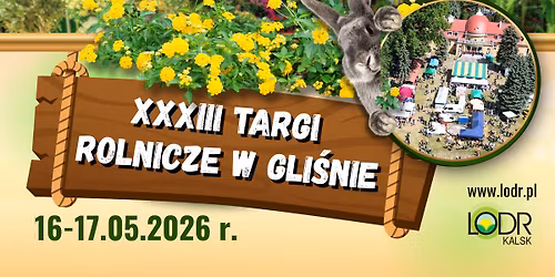 XXXIII Targi Rolnicze w Gli\u015bnie 