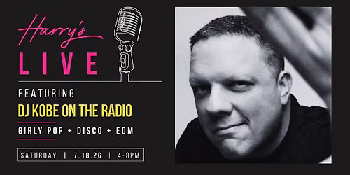 Harry\u2019s LIVE Presents: DJ Kobe on the Radio