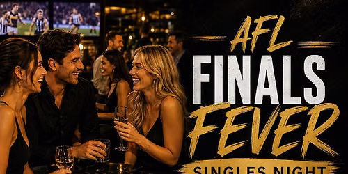 Finals Fever Singles Night