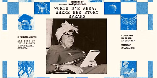 29\/4: Artist Tour: Wortu D'e Abra: Where Her Story Speaks
