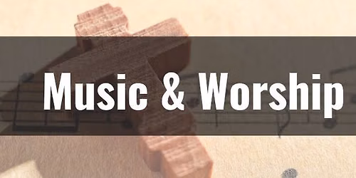 Music & Worship Meeting 