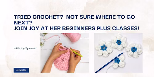 Crochet Next Steps with Joy Spelman