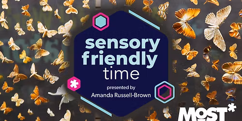 Sensory Friendly Time at the MOST