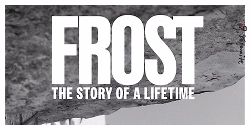 Ski Run Presents: Frost: Story of a Lifetime
