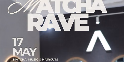 Sydney's First Barber Matcha Rave!