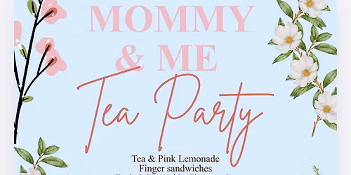 Mommy & Me Tea Party