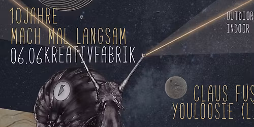 10 Jahre Mach Mal Langsam \u2022 Kreativfabrik Wiesbaden