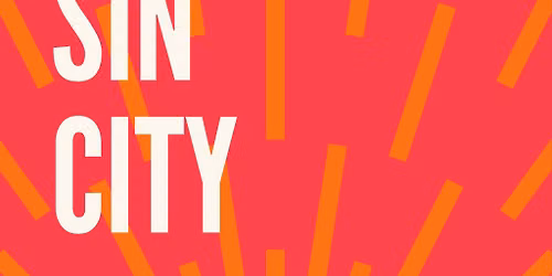 Cults & Classics Presents SIN CITY