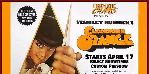 Cinematic Chaos At The Chase Presents A Clockwork Orange