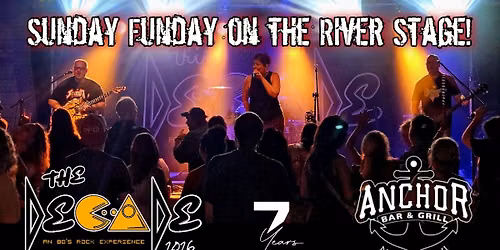 The Decade Returns to the Anchor for Some Sunday Funday on the River Stage!