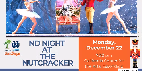 ND Club of San Diego Night at the Nutcracker