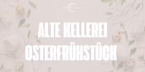 Alte Kellerei Osterfr\u00fchst\u00fcck
