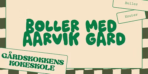 S\u00f8tbakstkurs med Aarvik Gard \ud83e\udd6e\u2728 G\u00e5rdskokkens kokeskole