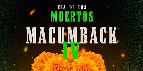 Macumback IV - Dia de Los Muertos