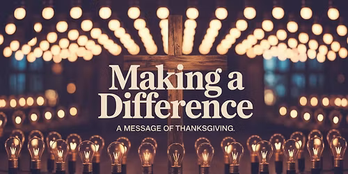 Thanksgiving Service \u2013 A Time to Give Thanks and See the Fruit