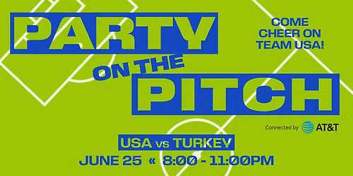 Party on The Pitch: USA vs Turkey
