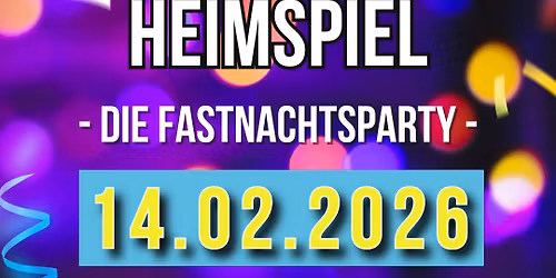 N\u00e4rrisches Heimspiel \u2022 Die Fastnachtsparty