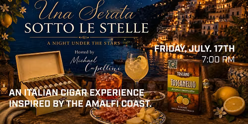 "Una Serata Sotto le Stelle" with Toscano Cigars