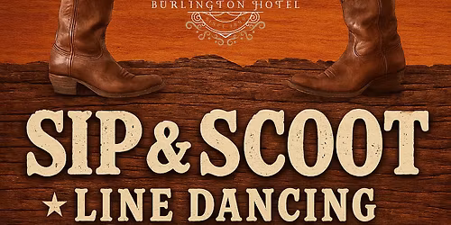 SIP & SCOOT LINE DANCING 