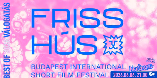Best of Friss H\u00fas v\u00e1logat\u00e1s \/\/ R\u00f6vidfilmek a R\u00f3mer kertmoziban