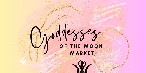 Goddesses of the Moon Market - Regina, SK - November 15th, 2025