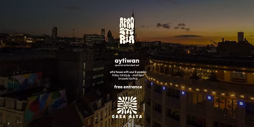 Afrosteria \u2014 Rooftop Edition | Free @ Casa Alta