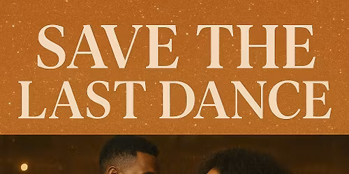 The Last Dance \ud83d\udd7a\ud83c\udffd\ud83d\udc83\ud83c\udffd