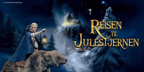 Reisen til Julestjernen\/ Olavshallen Trondheim 