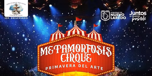 "METAMORFOSIS CIRQUE"; Primavera del Arte