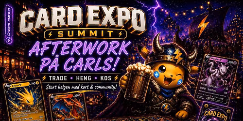 Card Expo Summit \/\/ Afterwork p\u00e5 Carls!