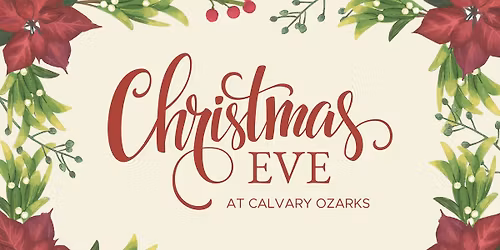 Christmas Eve at Calvary Ozarks
