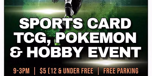 Gaithersburg Sports Card, TCG, Pokemon, & Hobby Event