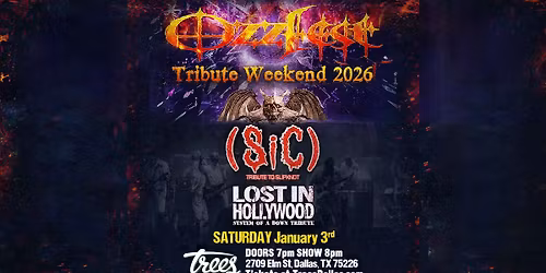 Ozzfest Tribute Weekend 2026: (SiC) Tribute 2 Slipknot + Lost in Hollywood(System of a Down Tribute)