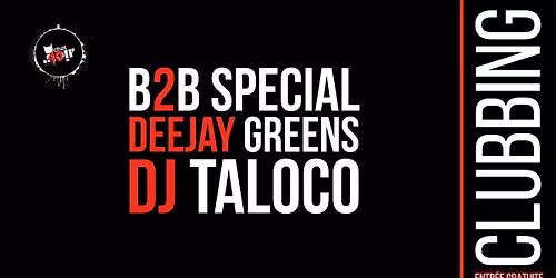 DEEJAY GREENS + DJ TALOCO - B2B SPECIAL - HIP HOP DANCEHALL
