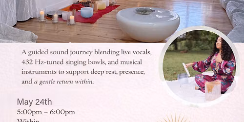 Sound Bath at Within Wellness hosted by Milly Roze 