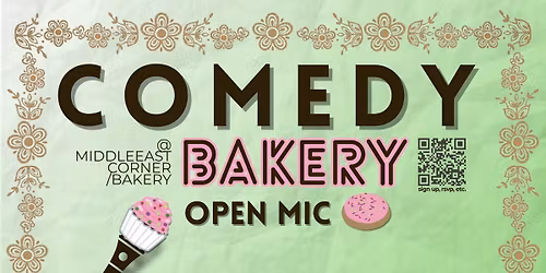 Comedy Bakery open mic