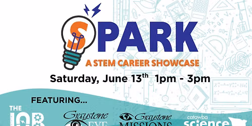 SPARK: A STEM Career Showcase- Featuring Graystone Eye
