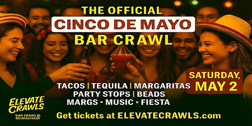 Cinco De Mayo Bar Crawl - Greenville