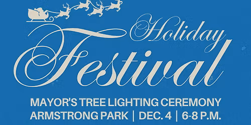 Holiday Festival | Mayor's Tree Lighting Ceremony