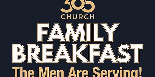 Family Breakfast @ 365 Church